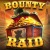 Bounty Raid