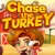 CHASE THE TURKEY