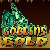 GOBLINS GOLD